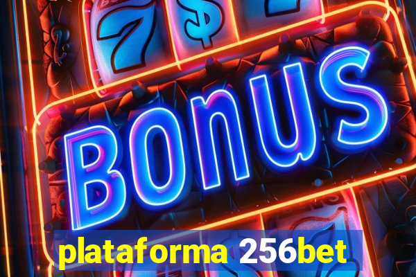 plataforma 256bet